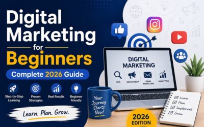 Digital Marketing for Beginners: Complete 2026 Guide